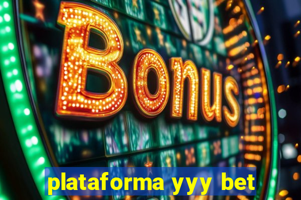 plataforma yyy bet